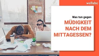 Müdigkeit nach dem Mittagessen (11 Tipps)