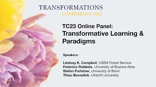 TC23 Online Panel  - Transformative Learning and Paradigms