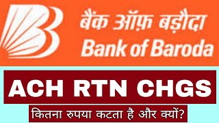 ach debit bank of baroda | ach rt chg bank of baroda | nach rtn charges bank of baroda