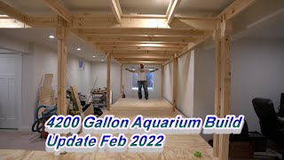 4200 Aquarium Build Update Feb 2022