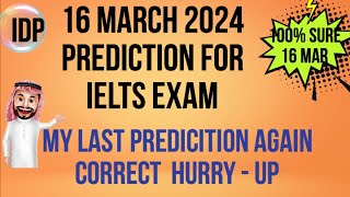 16th MARCH 2024 IELTS EXAM  PREDICTION |  PREDICTION 16th MARCH 2024 IELTS EXAM | CUE CARDS MARCH |