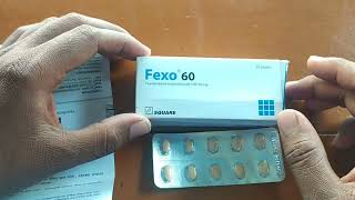 Fexo 60/120/180 Mg Tablets এর কাজ কি খাওয়ার নিয়ম  কি সব কিছু ভিডিও তে দাওয়া হল ।