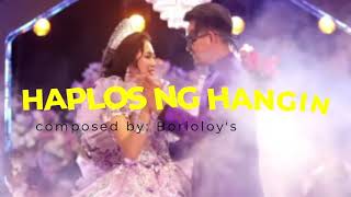 ❤️HAPLOS NG HANGIN | ORIGINAL SONG COMPOSITION FRO ROCHELLE