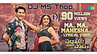 Ma Ma Mahesha Telugu DJ song mix by DJ MS Thop 🤙🤙🤙🤙