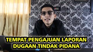 PEGAJUAN LAPORAN TINDAK PIDANA PENIPUAN