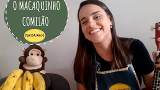 O macaquinho comilão (música infantil)