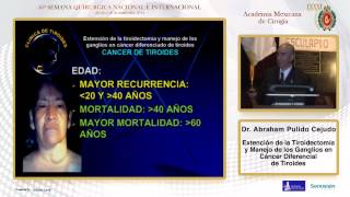 Manejo de los Ganglios en el Cáncer Diferenciado de tiroides, Dr. Abraham Pulido Cejudo - 26/09/2014