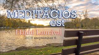 Meditáció Laurával 2019.09.06