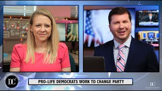 Pro-life Democrats Work to Change their Party & Lawmakers Unveil Plans to Fight Big Tech Censorship