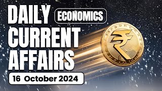 16 October Economic Current Affairs 2024 | Economics Daily Current Affairs | Avinash Sir | Ecoholics