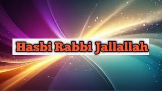 Hasbi Rabbi Jallallah