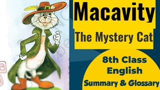 #Macavity_themysterycat Macavity: The Mystery Cat.. 8th Class English.. Summary, Meanings..