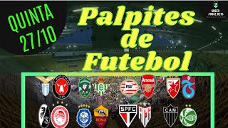 PALPITES DE APOSTAS DE FUTEBOL PARA O DIA 27/10/2022 (QUINTA)!!! CONFIRA AGORA MESMO!