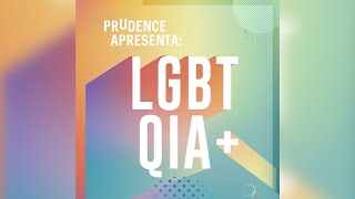 Prudence LGBTQIAlfabeto