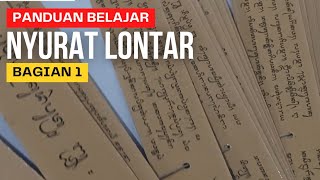 Panduan Belajar NYURAT LONTAR bagian 1