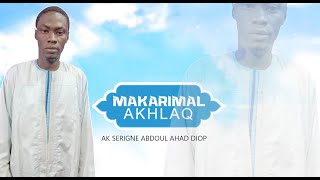 MAKARIMAL AKHLAH DU 21 MARS 2024 SERIGNE TOUBA AK TASSAOUF...