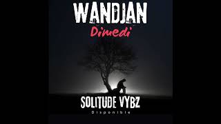 Wandjan dimedi ( valider version acoustique 2024 🇬🇳🇬🇳 )