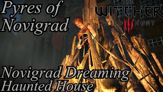 The Witcher 3 Movie | Edited No Commentary 14 - Pyres of Novigrad - Novigrad Dreaming - Hauntd House