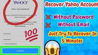 Yahoo Mail Old Account Recovery 2024 | Recovery Of Yahoo Account Without Any Verification Latest