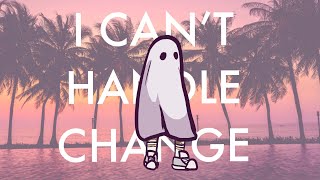 I can’t handle change {stress reliever}