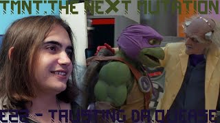 TMNT: The Next Mutation - S1E22 - Trusting Dr. Quease [Reaction - The Nostalgia Trip - E416]