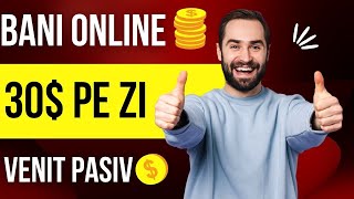 30$ PE ZI - Cum sa faci BANI PE INTERNET fara experienta