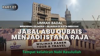 Umrah Badal dan mengenal tempat bersejarah di kota mekkah