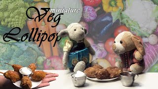 Veg Lollipop | ASMR Miniature Cooking