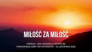 Miłość za miłość ‐ XXXI Niedziela Zwykła (B)