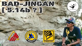 Proses pembuatan jalur||panjat tebing||bad-jingan 5.14b ?||eps.1