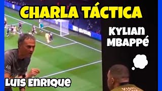 Charla Táctica del D.T. Luis Enrique a Mbappé