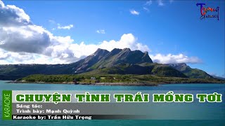 Chuyện Tình Trái Mồng Tơi - Mạnh Quỳnh Karaoke