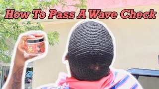 360Waves: How To Pass A Wave Check 2019