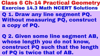 Class 6 Ex 14.3 Q 1 | Q 2 | Practical Geometry | Chapter 14 | Exercise 14.3 | Math NCERT Solutions