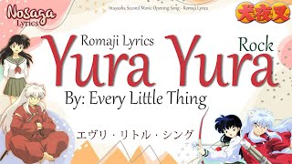 Yura Yura - Every Little Thing - Inuyasha 2nd Movie Opening Song (Romaji Lyrics & English Translate)