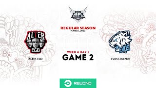 Alter Ego vs Evos Legends GAME 2 | MPL ID S11 Week 4 Day 1 | Regular Season