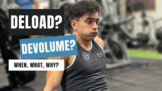 What is a Deload & When to us a devolume session