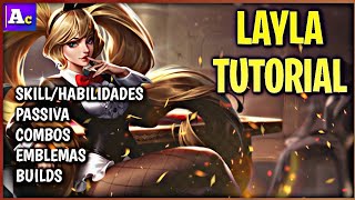 TUTORIAL | COMO JOGAR DE LAYLA |  BUILDS, HABILIDADES, EMBLEMAS |  MOBILE LEGENDS