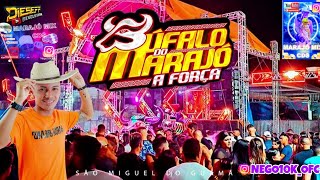 SET - BUFALO DO MARAJO AO VIVO EM SÃO MIGUEL DO GUAMÁ - DJ ADRIANO NO MAXIMO 2023