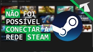 Erro Não foi Possível Conectar a Rede Steam