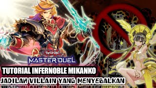 TUTORIAL MIKANKO INFERNOBLE YUGIOH MASTER DUEL 2023 GOING FIRST OR SECOND READY