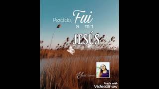 Perdido,fuí a mi JESÚS (música Cristiana )Yudit Lozada