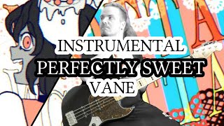 [Instrumental] Perfectly Sweet [Vane] Band Cover