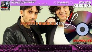 Ermal Meta e Fabrizio Moro - Non mi avete fatto niente - Karaoke (cori) (SL) - duetto