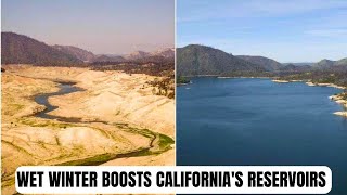 A record winter rainfall boosts California's reservoirs