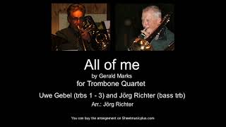 All of me for Trombone Quartet