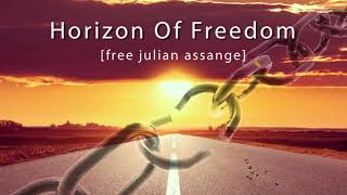 Horizon Of Freedom (Free Julian Assange)