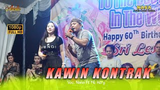 KAWIN KONTRAK - NANA FT MC MAS HERY - ARISTA LIVE KERTOBANYON MADIUN