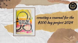 creating a journal for the #100dayproject2024