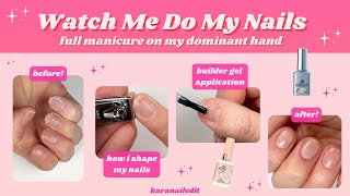 DOING MY NAILS ON MY DOMINANT HAND ✨ Watch me do my full builder gel manicure from start to finish!